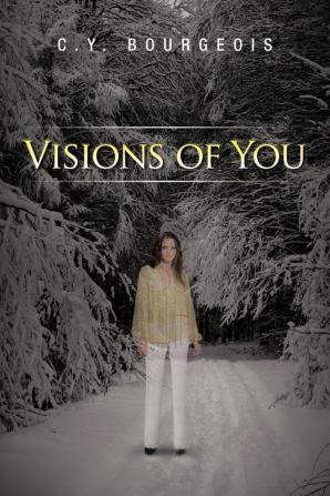 Visions of You