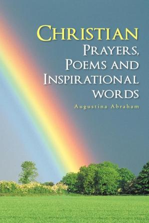 Christian Prayers Poems and Inspirational Words