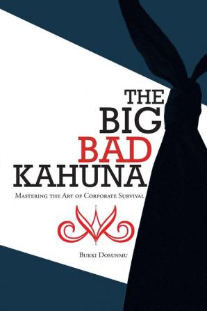 The Big Bad Kahuna