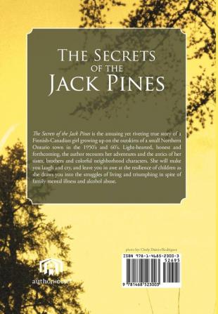 The Secrets of the Jack Pines