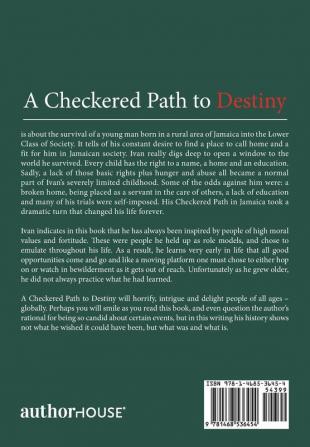 A Checkered Path to Destiny