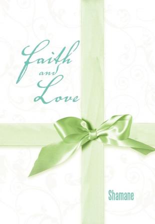 Faith and Love