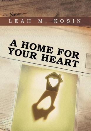 A Home for Your Heart