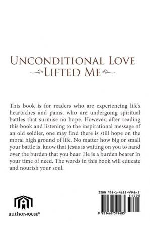 Unconditional Love Lifted Me