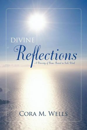 DIVINE REFLECTIONS