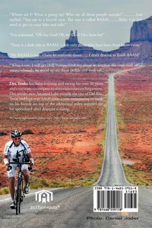 Unfinished Business: The Inspirational Story of True Grit and Determination as Dex Tooke and His Crew Attempt to Conquer the Race Across America