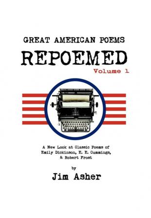 Great American Poems - Repoemed