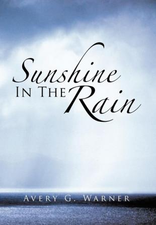 Sunshine in the Rain