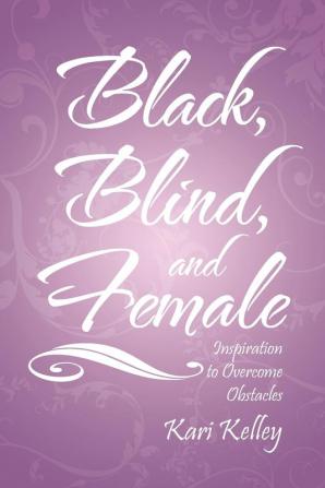 Black Blind and Female