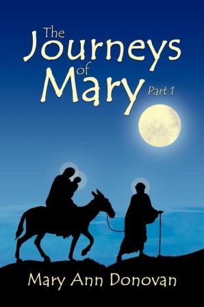 The Journeys of Mary