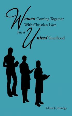 Women Coming Together With Christian Love For A United Sisterhood