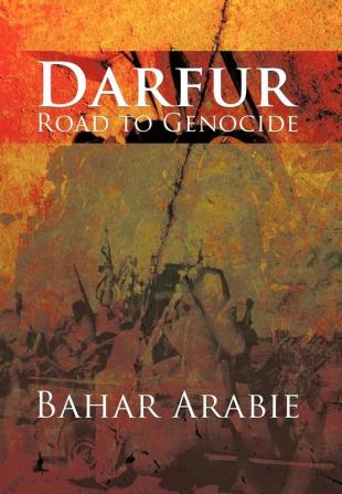 Darfur-Road to Genocide