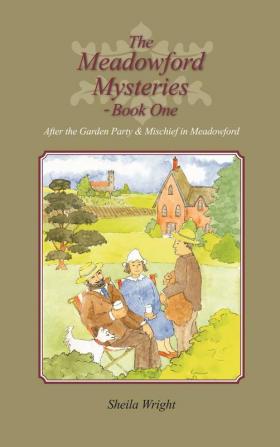 The Meadowford Mysteries - Book One