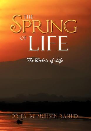 The Spring of Life