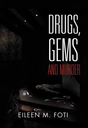 Drugs Gems and Murder