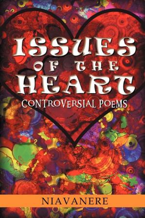 Issues of the Heart: Controversial Poem