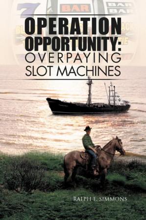 Operation Opportunity: Overpaying Slot Machines