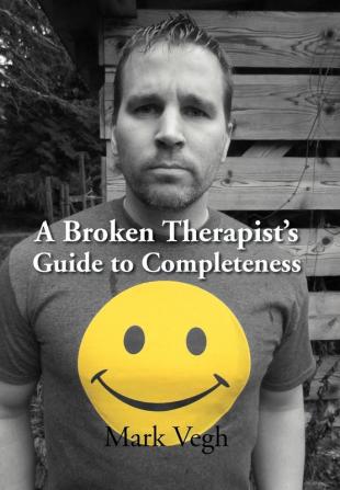 A Broken Therapist's Guide to Completeness