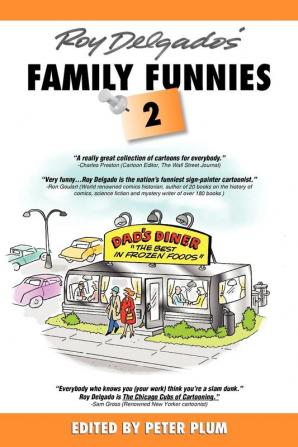 Roy Delgado's Family Funnies 2