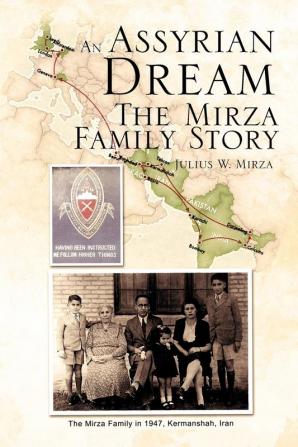 An Assyrian - Dream the Mirza Family Story