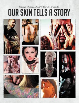 Our Skin Tells A Story: Vol. 1