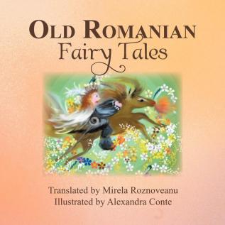 Old Romanian Fairytales