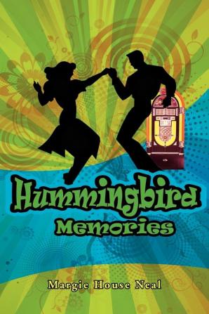 Hummingbird Memories