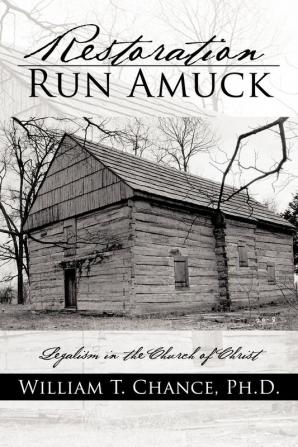 Restoration Run Amuck