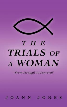 The Trials of a Woman