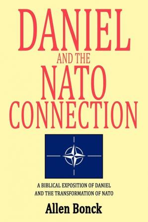 Daniel and the NATO Connection