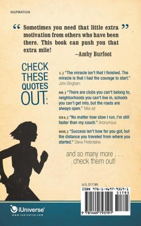 One More Step the 638 Best Quotes for the Runner: Motivation for the Next Step!