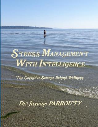 Stress Management with Intelligence