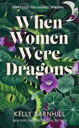 WHEN WOMEN WERE DRAGONS