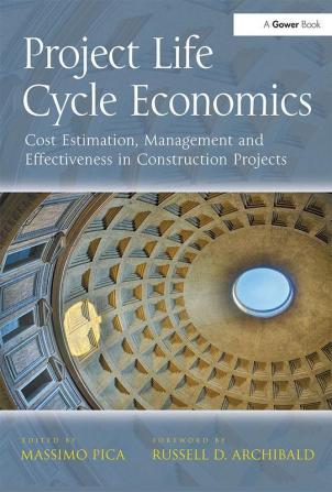 Project Life Cycle Economics