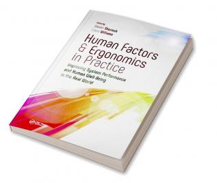 Human Factors and Ergonomics in Practice