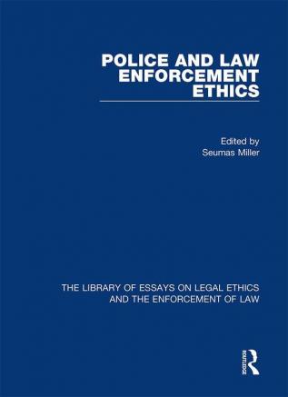 POLICE AND LAW ENFORCEMENT ETHICS