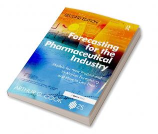 Forecasting for the Pharmaceutical Industry