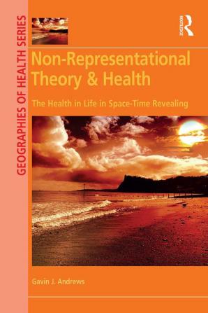 Non-Representational Theory & Health