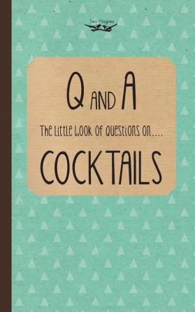 Little Book of Questions on Cocktails