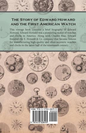 The Story of Edward Howard and the First American Watch