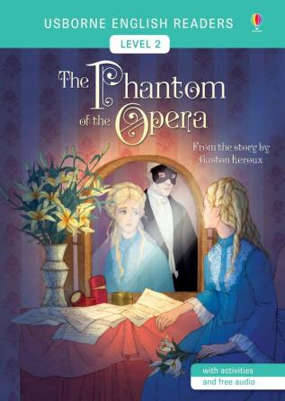 The Phantom of the Opera - English Readers Level 2