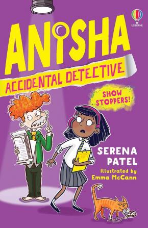 Anisha, Accidental Detective: Show Stoppers