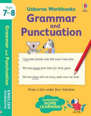 USBORNE WORKBOOKS - GRAMMAR AND PUNCTUCATION 7-8