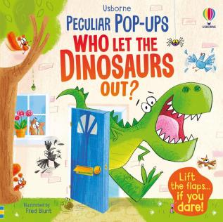 Pop-up: Who Let The Dinosaurs Out?