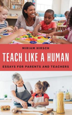 Teach Like a Human