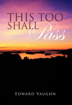 This Too Shall Pass