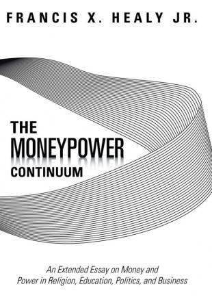 The Moneypower Continuum