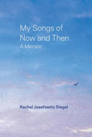 My Songs of Now and Then