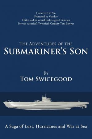 The Adventures of the Submariner's Son