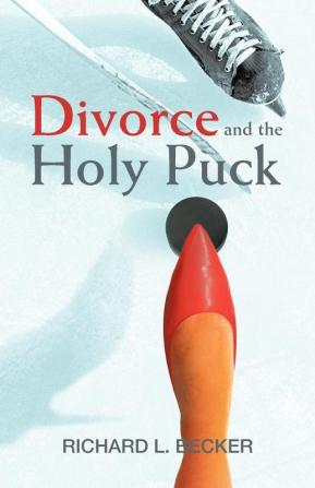 Divorce and the Holy Puck